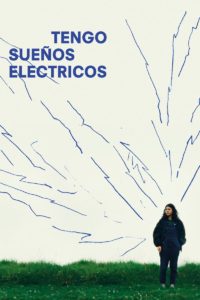 Poster Tengo sueños eléctricos