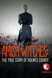 Poster Amish Witches: The True Story of Holmes County