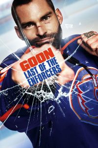Poster Goon: Last of the Enforcers