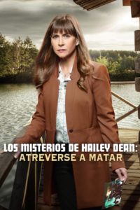 Poster Los Misterios de Hailey Dean: Voluntad de matar