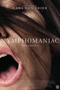 Poster Nymphomaniac. Volumen 1