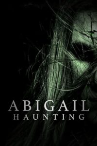 Poster Abigail Haunting