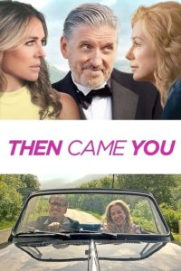 Poster Then Came You