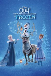 Poster Olaf Otra aventura congelada de Frozen