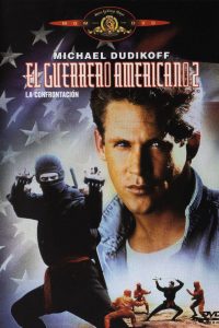 Poster El guerrero americano 2: La confrontación