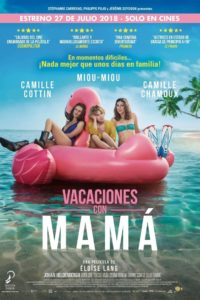 Poster Larguées (Vacaciones con mamá)