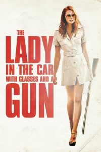 Poster The lady in the car with glasses and a gun