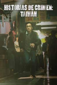 Poster Historias de crimen: Taiwán