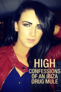 Poster High: Confesiones de una mula en Ibiza