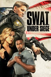 Poster S.W.A.T.: Under Siege