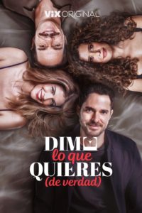 Poster Dime lo que quieres (de verdad)