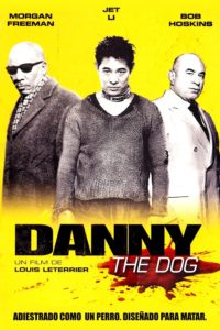 Poster Unleashed (Danny the Dog)