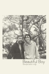 Poster Beautiful Boy: Siempre serás mi hijo