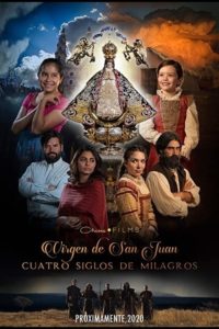 Poster Virgen de San Juan, cuatro siglos de milagros