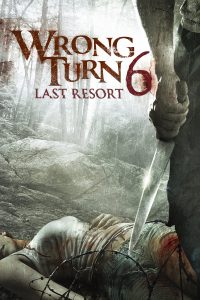 Poster Wrong Turn 6: Last resort