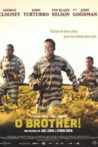 Poster O Brother, Where Art Thou? (¿Dónde estás, hermano?)