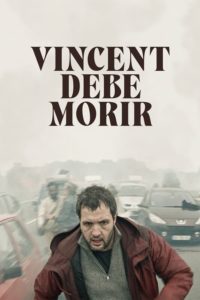 Poster Vincent debe morir