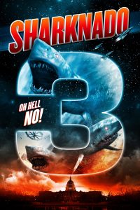 Poster Sharknado 3: Oh hell no!