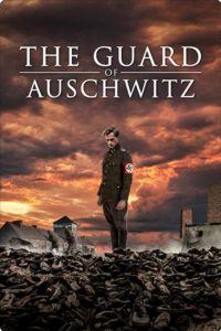 Poster The Guard of Auschwitz