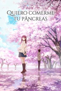 Poster Kimi no suizô o tabetai (Quiero comerme tu páncreas)