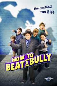 Poster How to Beat a Bully