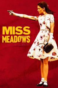 Poster Miss Meadows