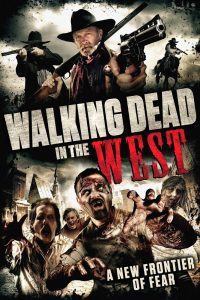 Poster Walking Dead In The West