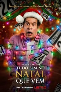 Poster Tudo Bem No Natal Que Vem (La nochebuena es mi condena)