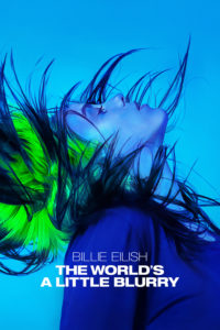Poster Billie Eilish: The World's a Little Blurry
