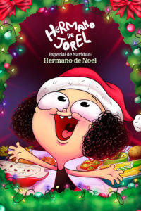 Poster Hermano de Jorel especial de navidad: Hermano de Noel