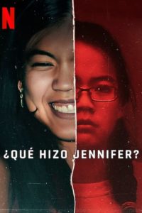 Poster ¿Qué hizo Jennifer?