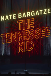 Poster Nate Bargatze: The Tennessee Kid