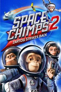 Poster Space Chimps 2: Zartog Strikes Back