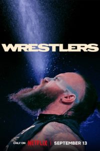 Poster Wrestlers: Lucha libre, pasión y sacrificio