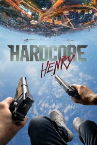 Poster Hardcore Henry
