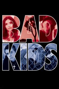 Poster The Bad Kids