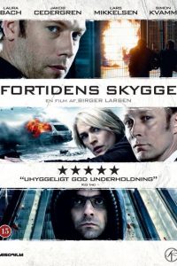 Poster Fortidens Skygge