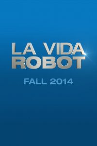 Poster La Vida Robot